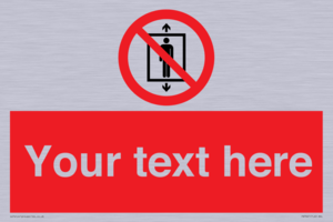 Custom prohibition Do not use this lift for people